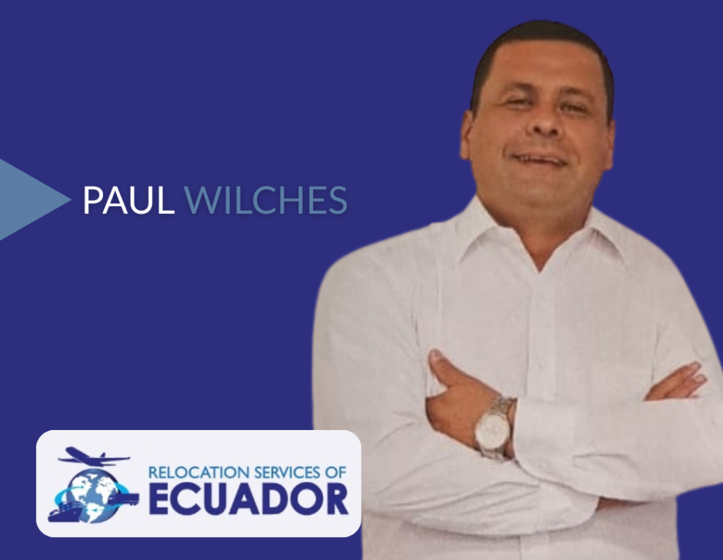Relocation Services of Ecuador - Paul Wilches